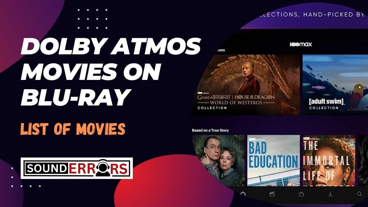 Dolby Atmos movies on Blu-ray