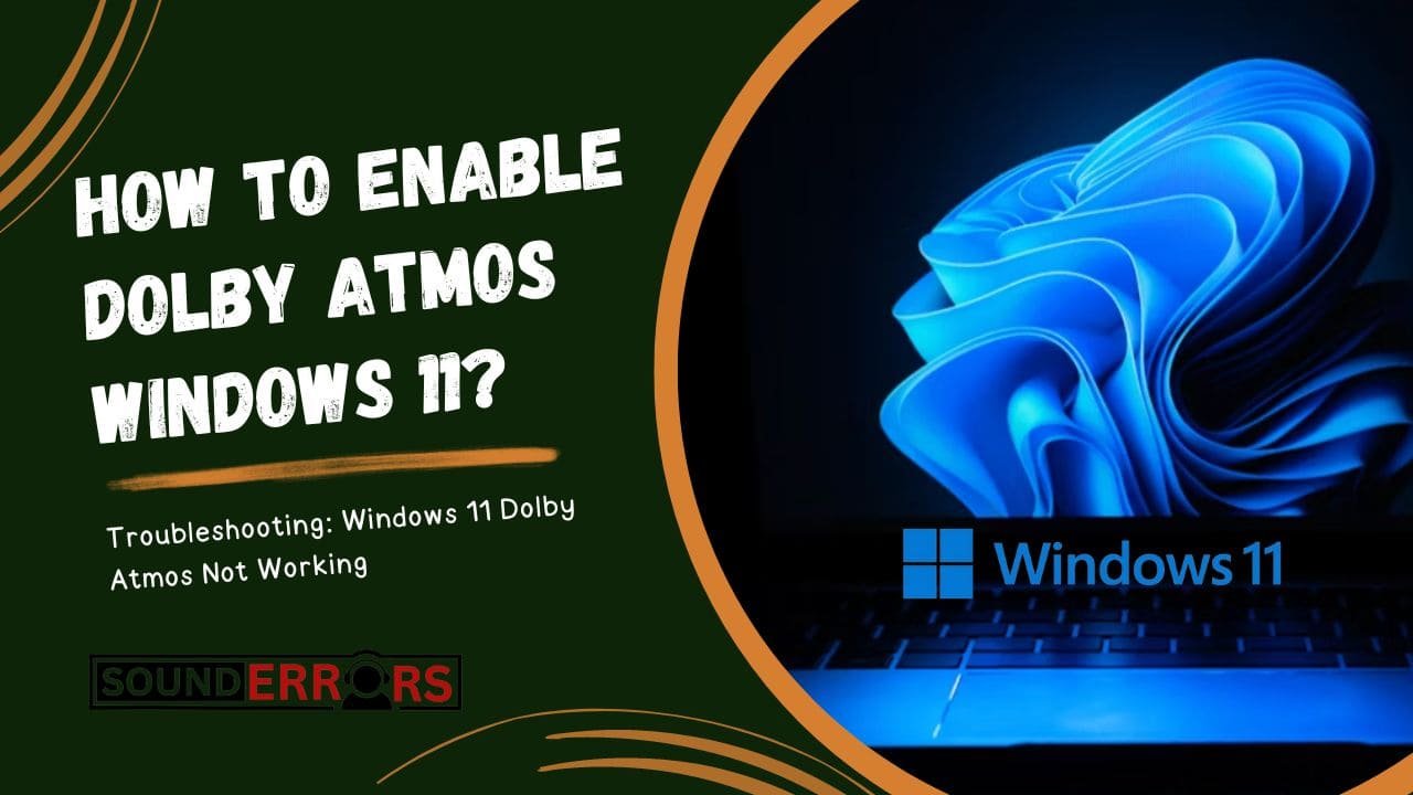 How To Enable Dolby Atmos Windows 11