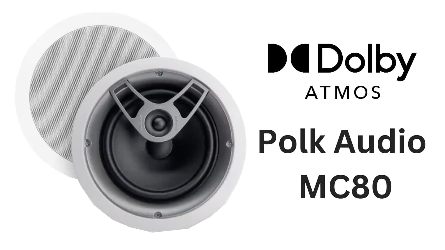 Polk Audio MC80 with dolby atmos