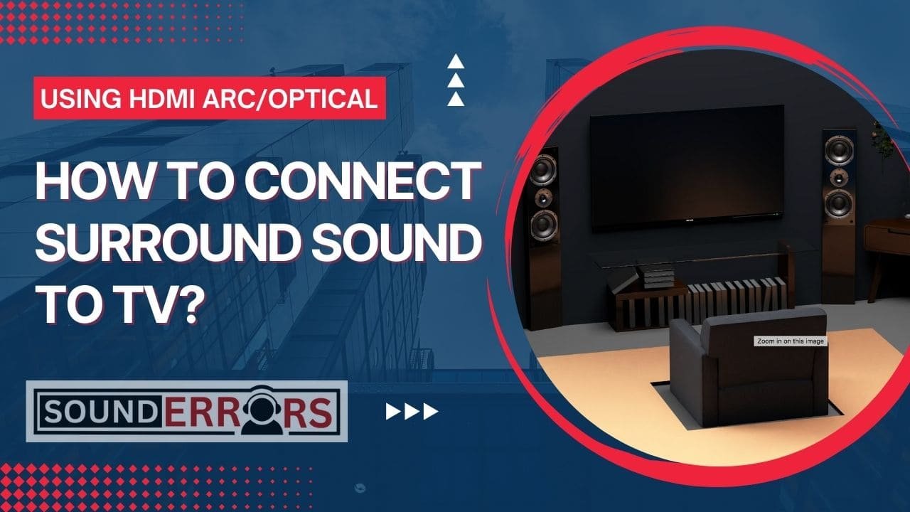 How To Connect Surround Sound To TV