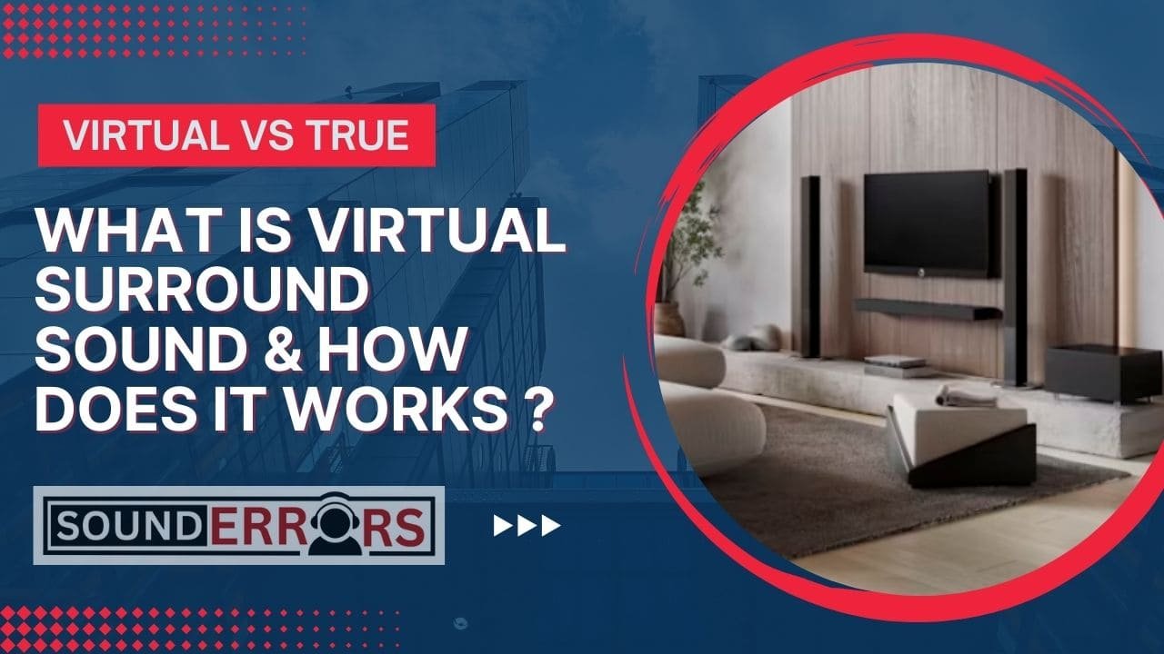 What is virtual surround sound