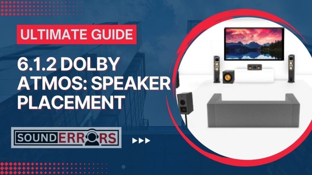 6.1.2 Dolby Atmos sound setup