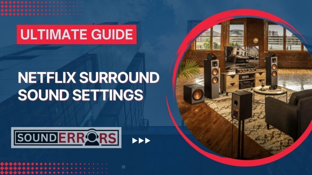 Netflix surround sound settings