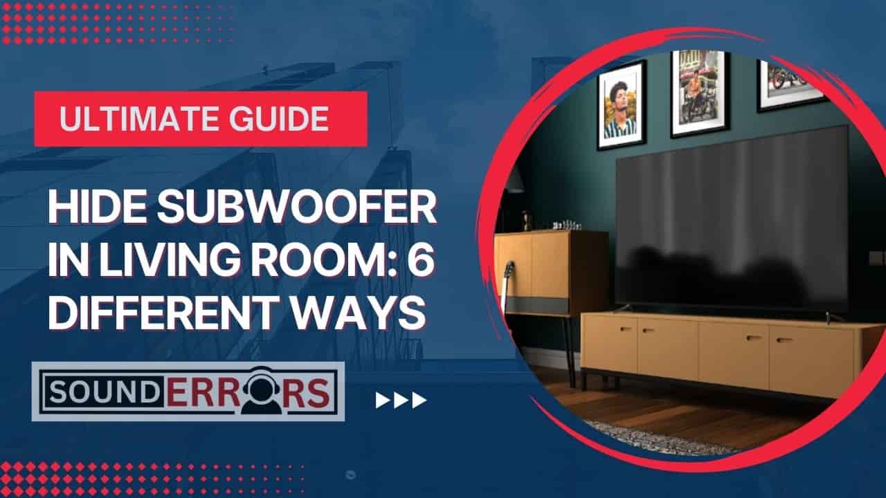 Hide subwoofer in Living room