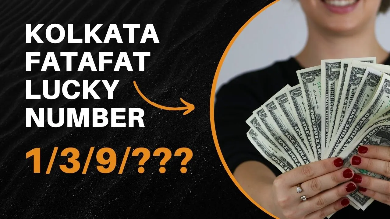 Kolkata Fatafat Lucky Number